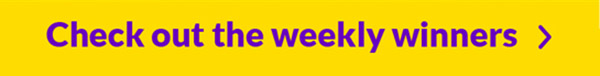 Check Out The Weekly Winners