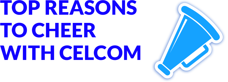 Top Reasons To Cheer With Celcom